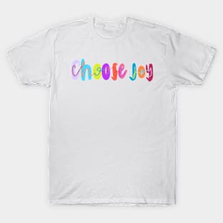 Choose joy T-Shirt